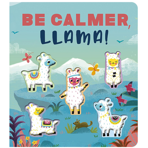 Be Calmer, Llama!: A Rhyming Countdown Book - LOCAL FIXTURE