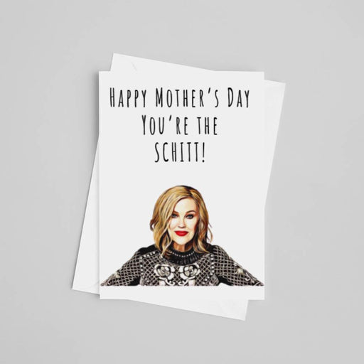 JOYSMITH CARD Happy Mother's Day You're the Schitt Greeting Card