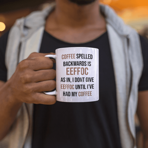 JOYSMITH MUG Coffee Spelled Backwards Is... Mug