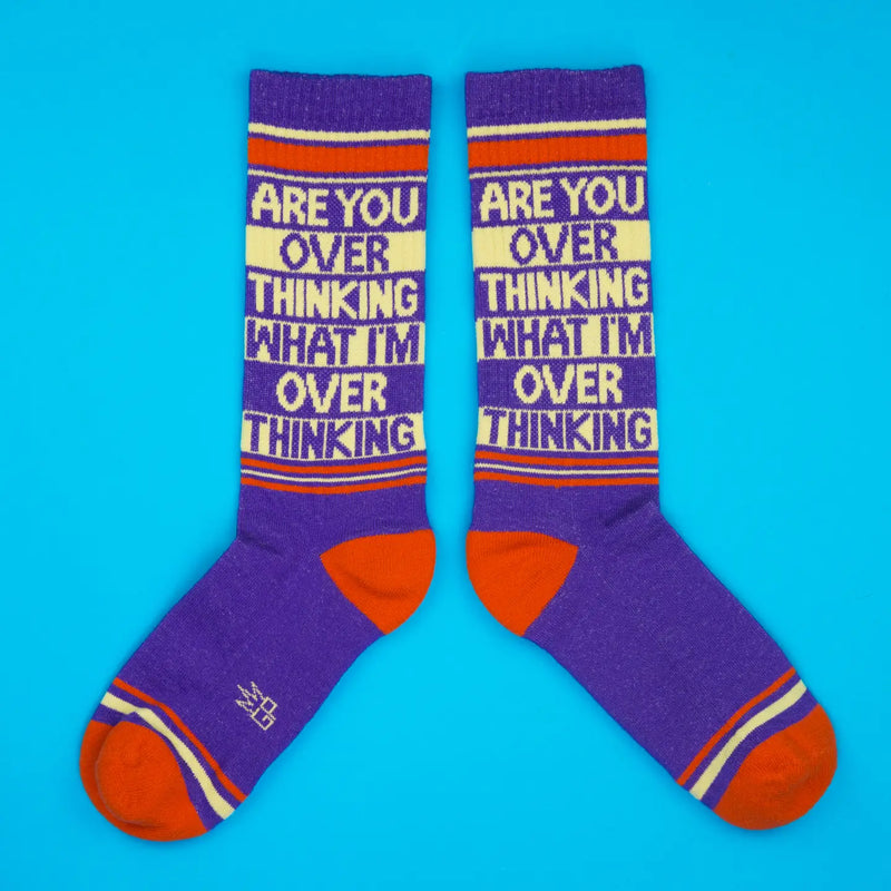 Are You Over Thinking What I'm Over Thinking? Gym Crew Socks