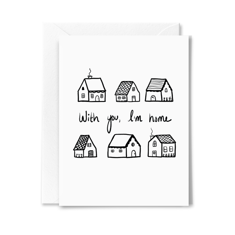 With You I'm Home Card
