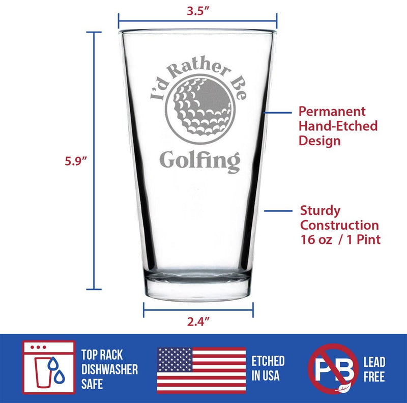 Rather Be Golfing Pint Glass for Beer - Golfers Gifts