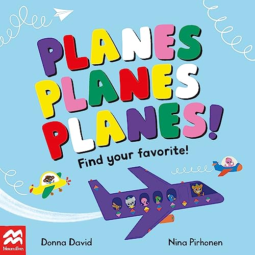 Planes Planes Planes! (Find Your Favourite) book cover