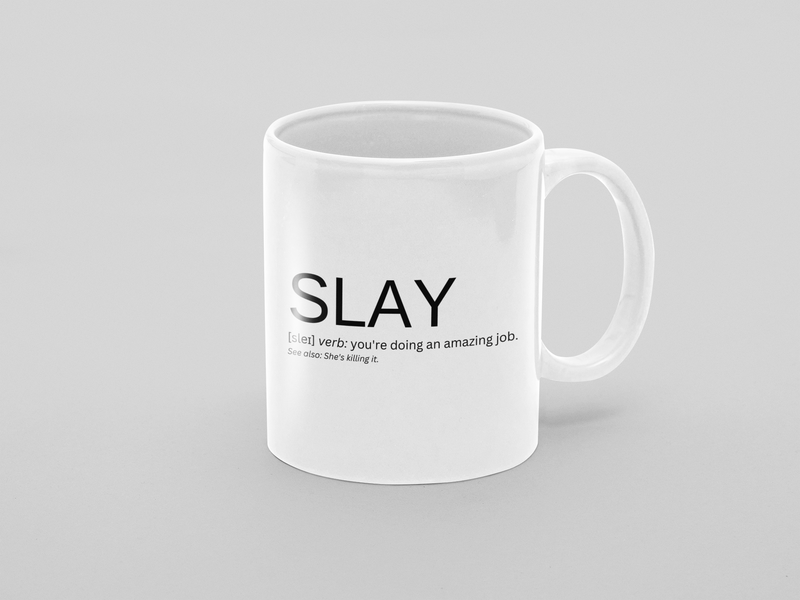 SLAY Definition Mug