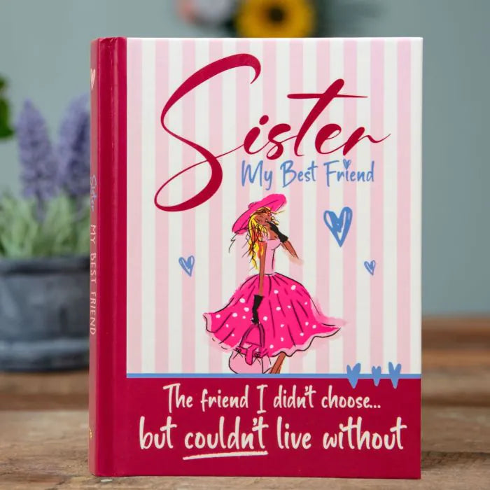 Sister My Best Friend Gift Book: A Special Sister Gift
