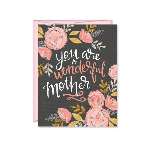 You Are A Wonderful Mother, Mother's Day Card - LOCAL FIXTURE