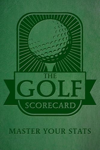 The Golf Scorecard: Master Your Stats cover