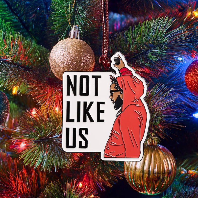 Kendrick Not Like Us Enamel Holiday Ornament