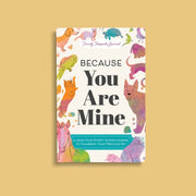 Because You Are Mine: A Hear Your Story Guided Journal to Celebrate Your Precious Pet - front cover