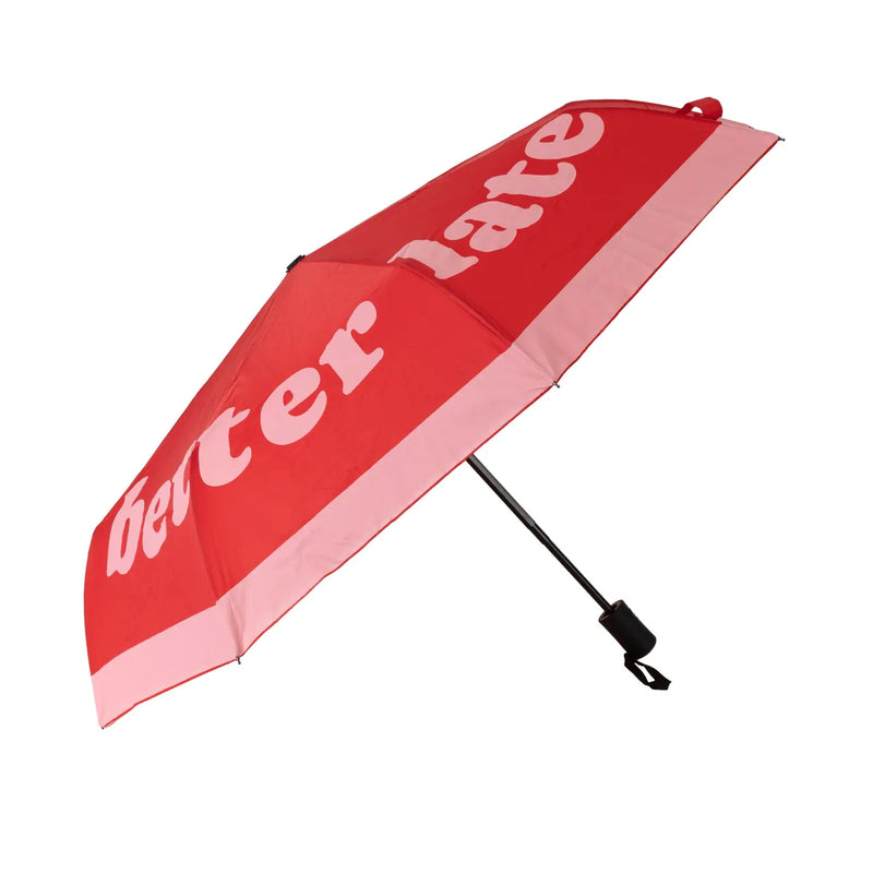 "Better Late Than Ugly" Folding Umbrella