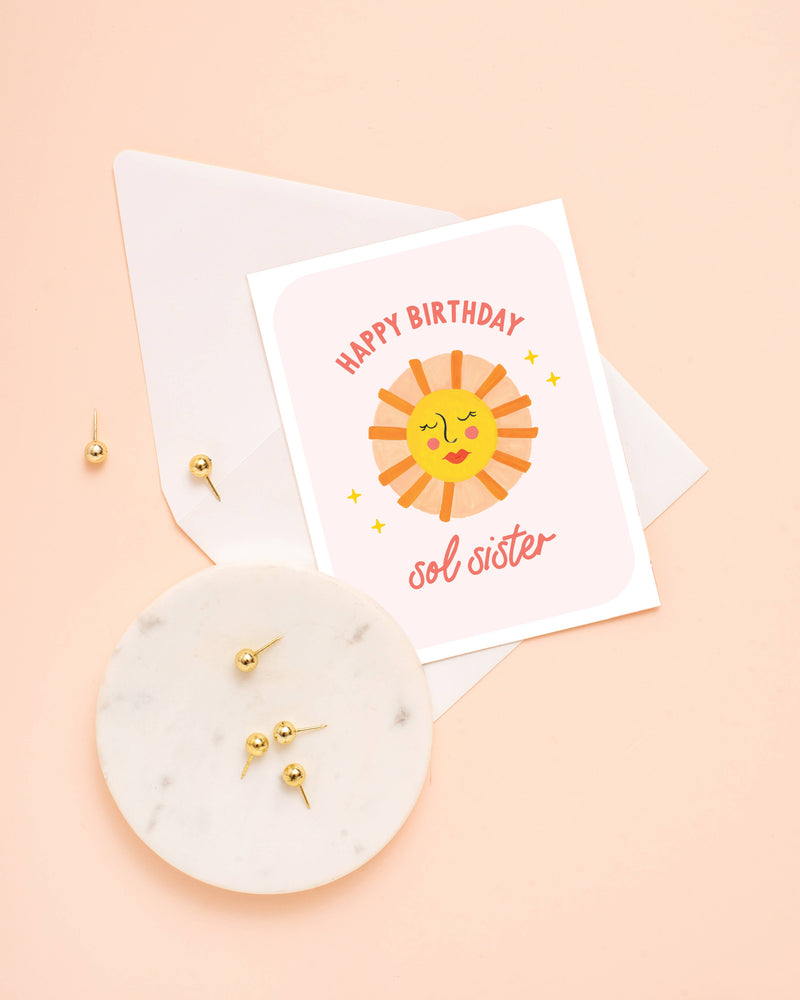 Sol Sister Birthday Greeting Card