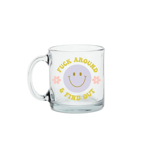 Glass Mug | Fuck Around and Find Out - LOCAL FIXTURE