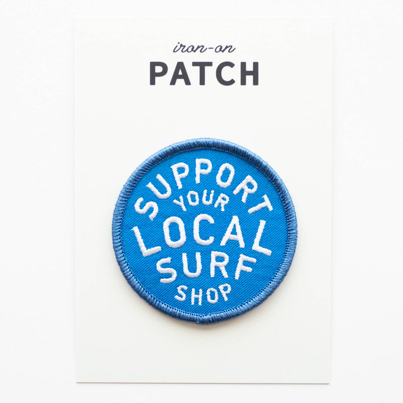 Support Your Local Surf Shop Iron on Patch - Blue & White: Yes