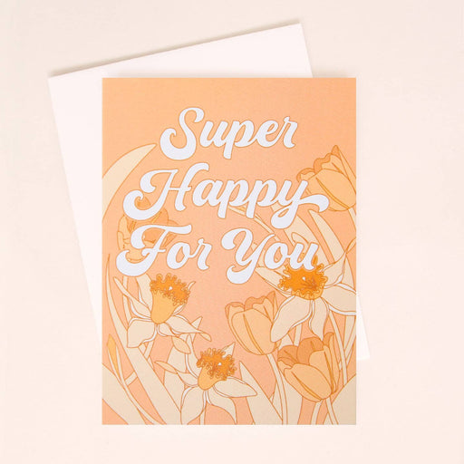 Super Happy For You Card - LOCAL FIXTURE