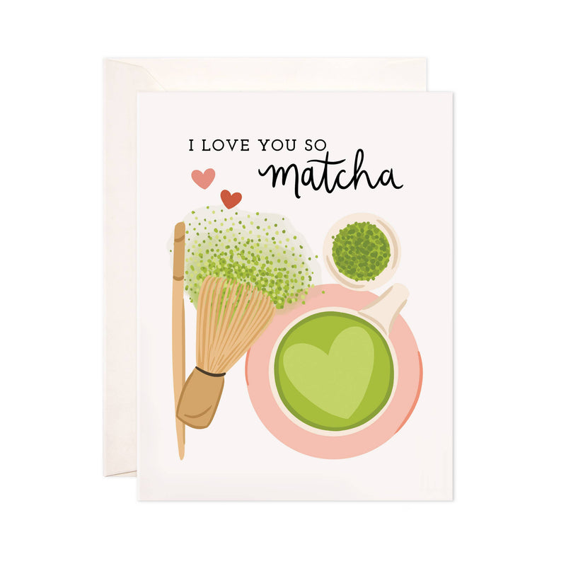 Love You Matcha Greeting Card - Funny Love Card