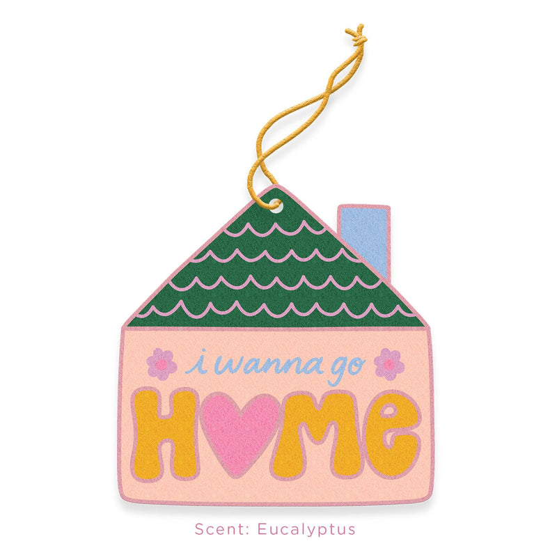Air Fresheners : I Wanna Go Home