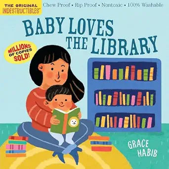 Indestructibles: Baby Loves the Library