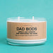 A Candle For Dad Bods | Funny Candle For Dad - LOCAL FIXTURE