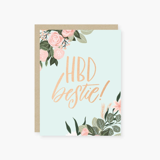 Hbd Bestie! Birthday Card - LOCAL FIXTURE