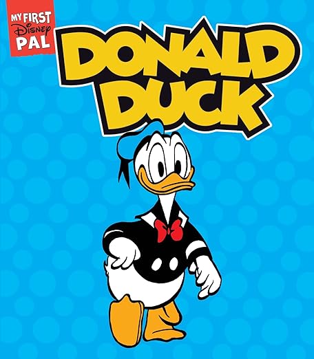 My First Disney Pal: Donald Duck: A Board Book