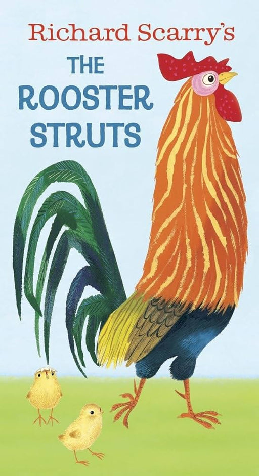 Richard Scarry's The Rooster Struts - LOCAL FIXTURE