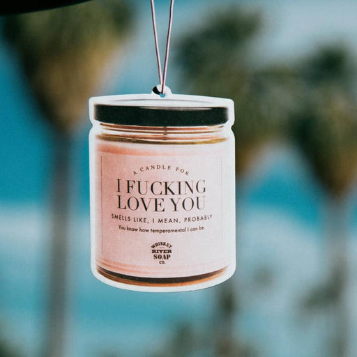 I Fucking Love You Wtf Air Freshener | Funny Car Air Freshener - LOCAL FIXTURE