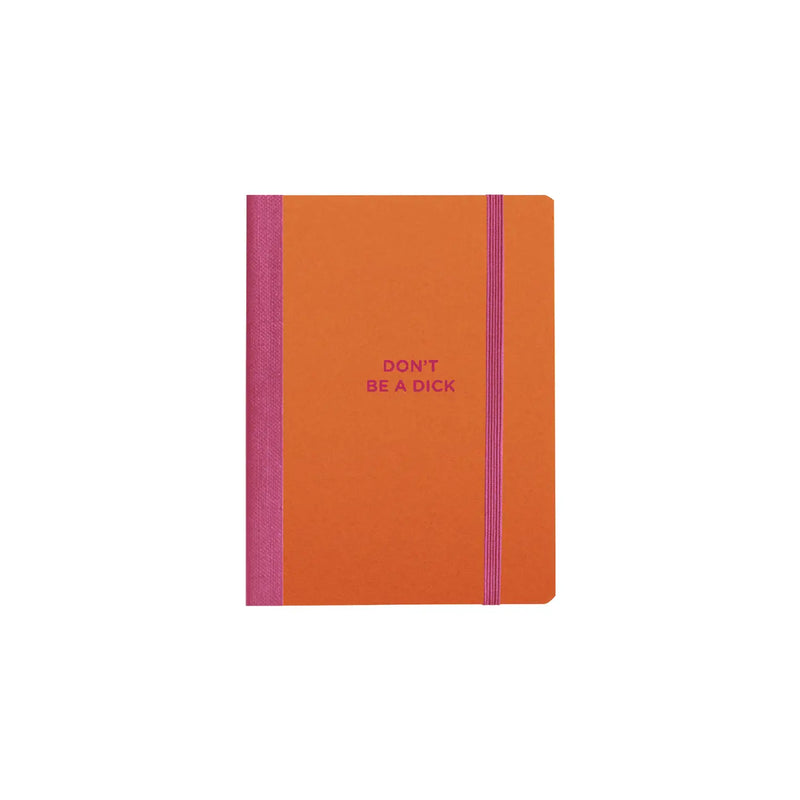 Mini Notebooks - Don't Be A Dick