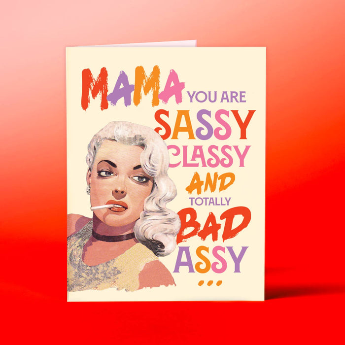 Sassy Badassy Mama - LOCAL FIXTURE