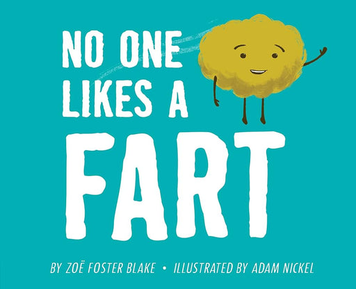 No One Likes a Fart - LOCAL FIXTURE