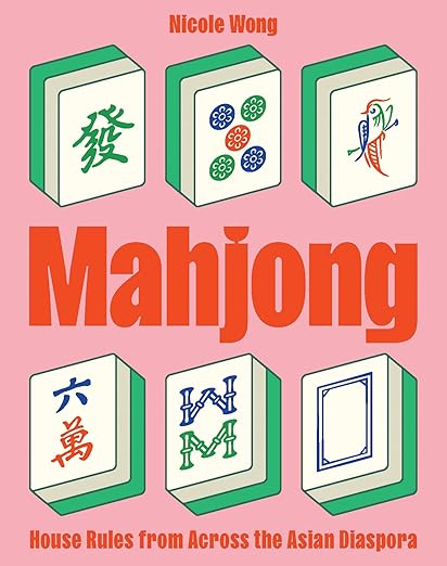 Mahjong: House Rules from Across the Asian Diaspora