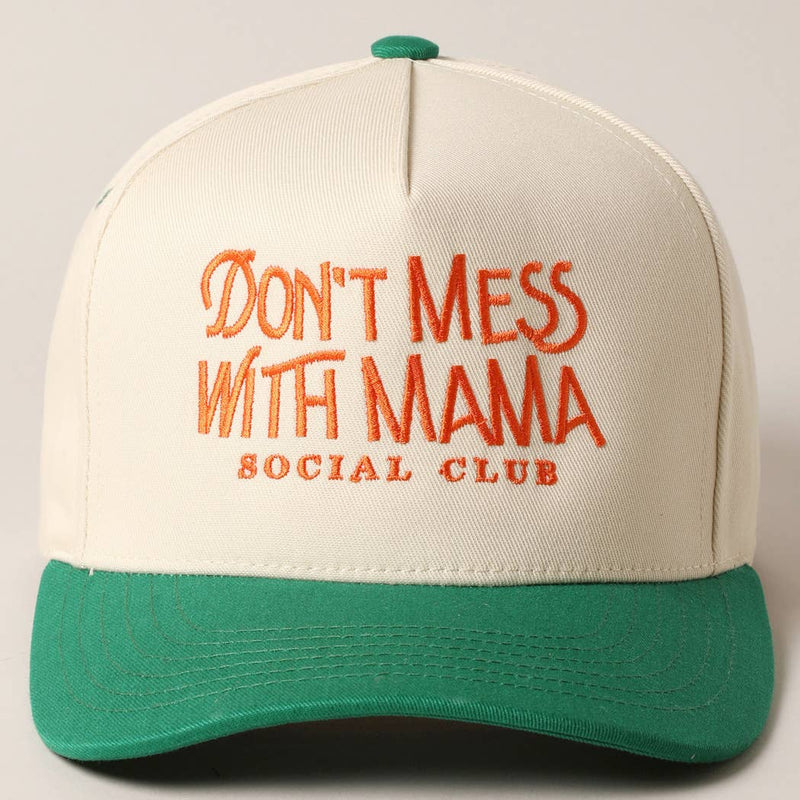 Don't Mess with Mama Trucker Hat