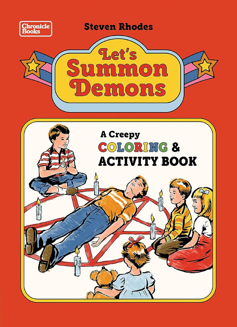 Let's Summon Demons: A Creepy Coloring and Activity Book