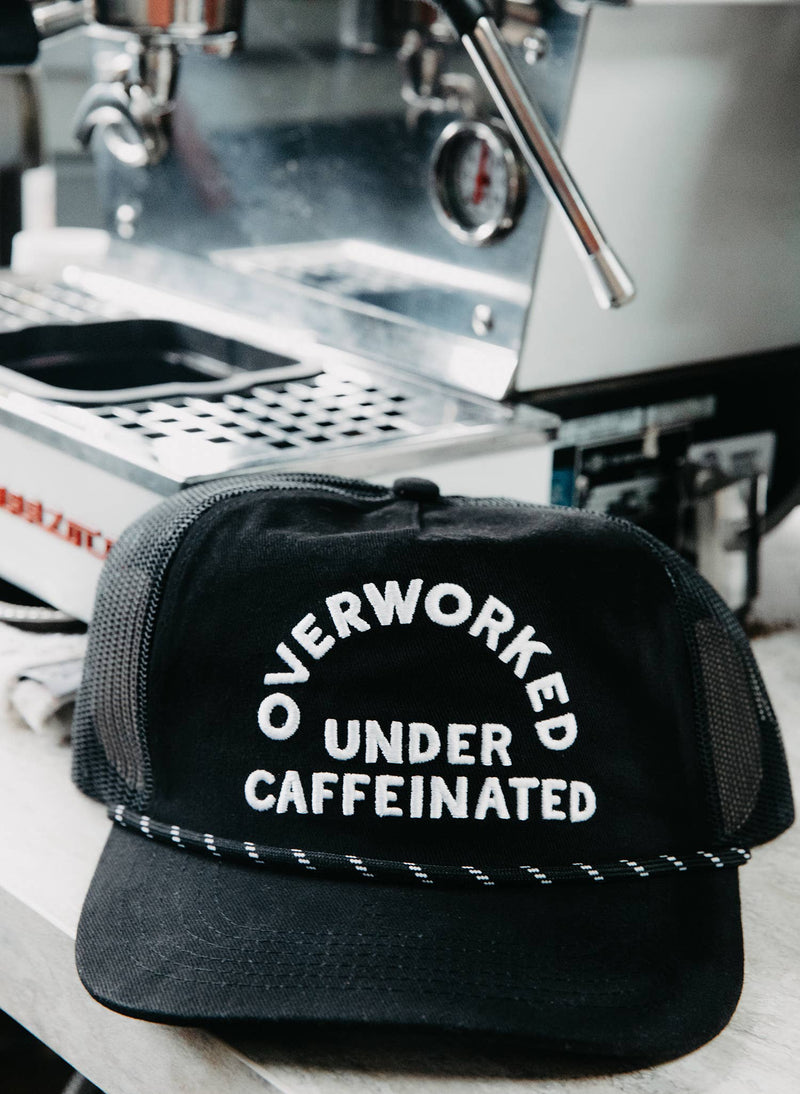 Overworked Under Caffeinated Hat