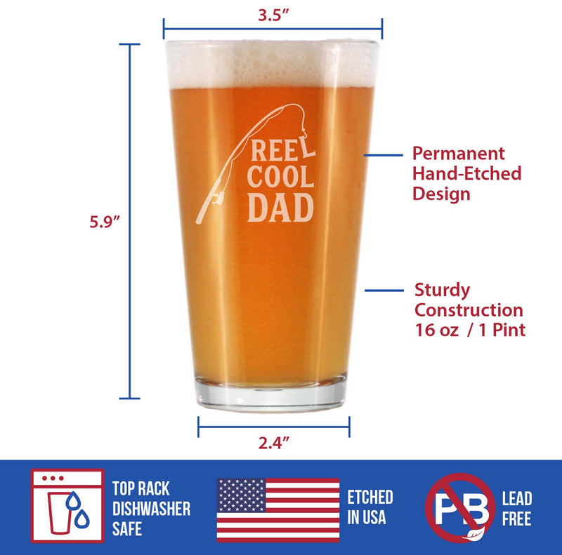 Reel Cool Dad - Beer Pint Glass - Funny Fishing GIfts