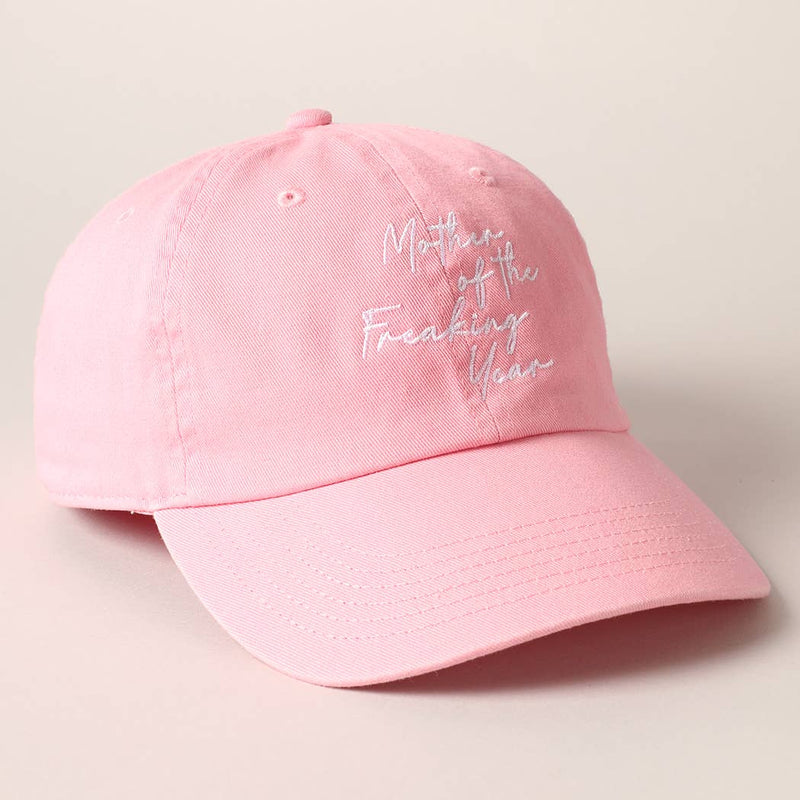 "Mother of the Freaking Year" Embroidery Baseball Cap: PINK / One Size