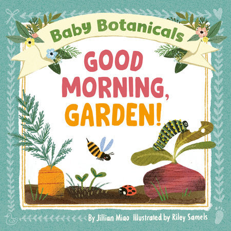 Baby Botanicals: Good Morning, Garden! cover