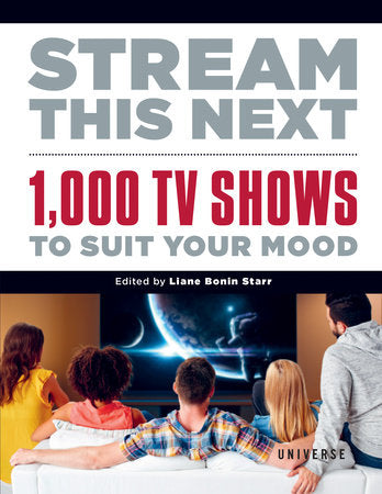 Stream This Next: 1,000 TV Shows to Suit Your Mood cover