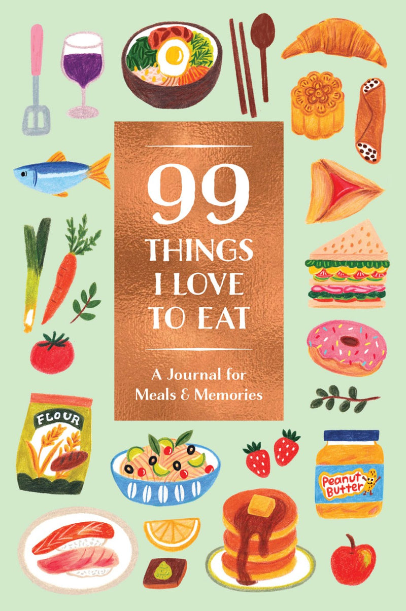 99 Things I Love To Eat