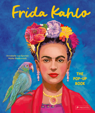 Frida Kahlo: The Pop-up Book cover