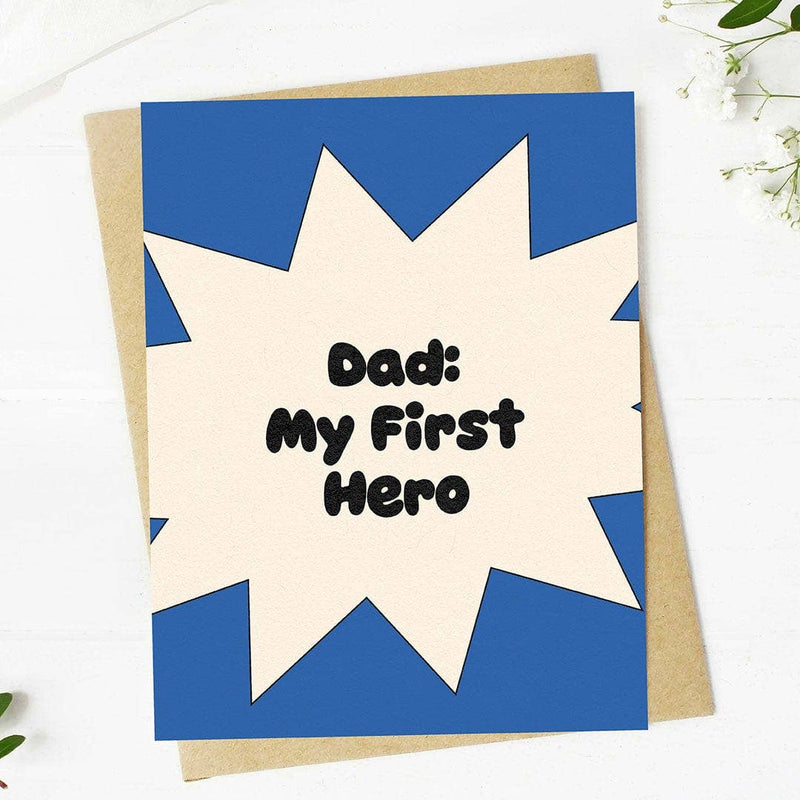 "Dad: My First Hero" Father's Day Card