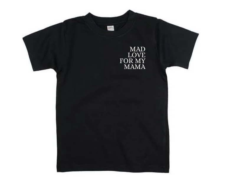 Mad Love for My Mama Toddler T-Shirt | HMC
