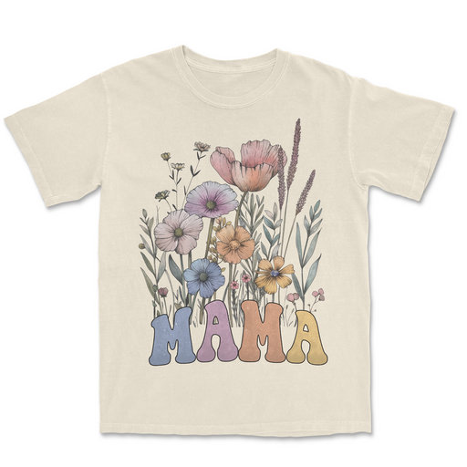 Mama Wildflowers | Mother's Day T Shirt - LOCAL FIXTURE