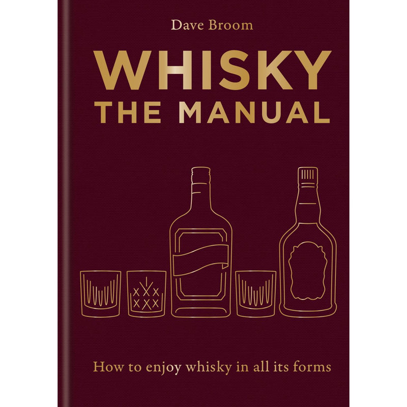 Whisky: The Manual