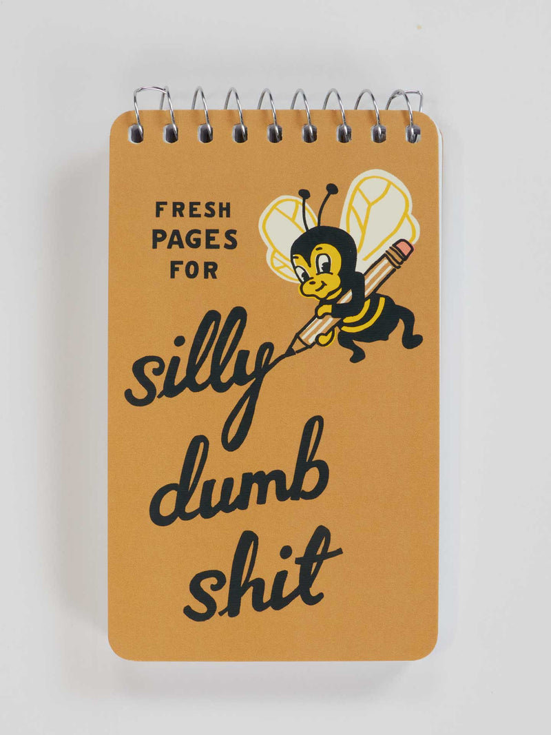 Silly Dumb Shit Spiral Notebook