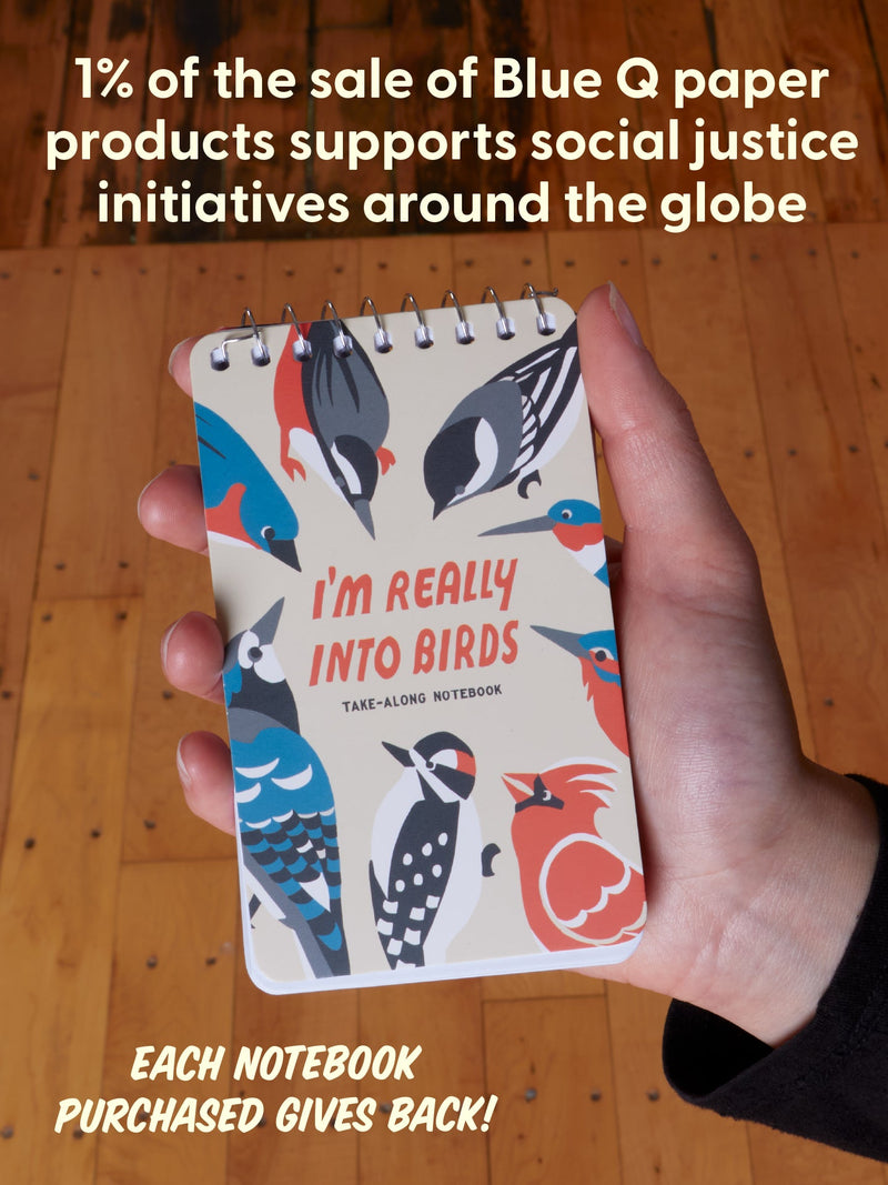 I'm Really Into Birds Take-Along Notebook