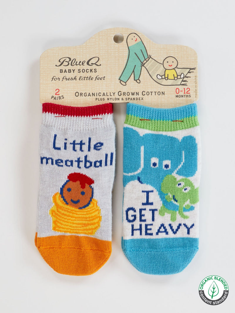 Little Meatball/ I Get Heavy Baby Socks