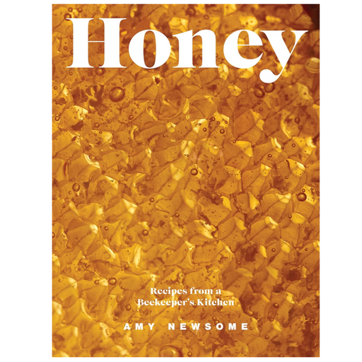 Honey: Recipes From a Beekeeper's Kitchen - LOCAL FIXTURE