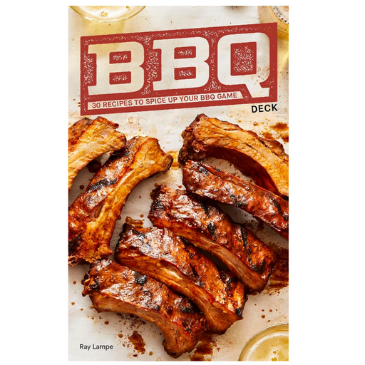 BBQ Deck: 30 Recipes to Spice Up Your BBQ Game - LOCAL FIXTURE