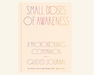 Small Doses of Awareness: A Microdosing Companion--Guided Journal - LOCAL FIXTURE