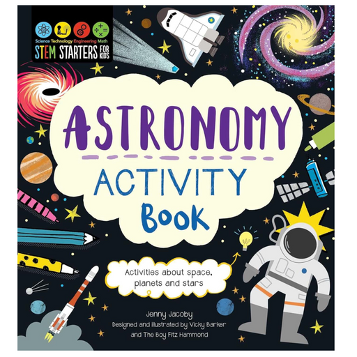 STEM Starters for Kids Astronomy Activity Book: Activities about Space, Planets, and Stars - LOCAL FIXTURE